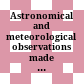 Astronomical and meteorological observations made during the year ... at the United States Naval Observatory