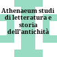 Athenaeum : studi di letteratura e storia dell'antichità