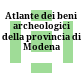 Atlante dei beni archeologici della provincia di Modena