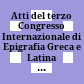 Atti del terzo Congresso Internazionale di Epigrafia Greca e Latina : Roma 4-8 Settembre 1957