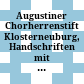 Augustiner Chorherrenstift Klosterneuburg, Handschriften mit Datierungen und undatierten Schreibervermerken : Tafeln 1-62 (CCl 1-200)