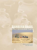 Bahriya oasis : recent research into the past of an Egyptian oasis