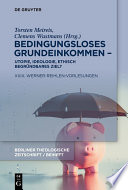 Bedingungsloses Grundeinkommen – Utopie, Ideologie, ethisch begründbares Ziel? : : XXIX. Werner-Reihlen-Vorlesungen /