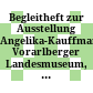 Begleitheft zur Ausstellung Angelika-Kauffmann-Restaurierungen : Vorarlberger Landesmuseum, Bregenz, 12. Oktober bis 3. November 1991