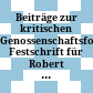 Beiträge zur kritischen Genossenschaftsforschung : Festschrift für Robert Schediwy zum 70. Geburtstag