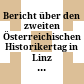 Bericht über den zweiten Österreichischen Historikertag in Linz a.d.D. : veranstaltet vom Verband Österreichischer Geschichtsvereine in der Zeit vom 18. bis 20. September 1951