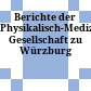 Berichte der Physikalisch-Medizinischen Gesellschaft zu Würzburg