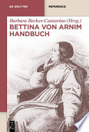 Bettina von Arnim Handbuch /