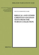 Biblical and other Christian Sogdian texts from the Turfan collection