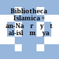 ‏ ال نشرات الإسلامية<br/>Bibliotheca Islamica : = an-Našrīyāt al-islāmīya