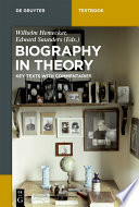Biography in Theory : : Key Texts with Commentaries /