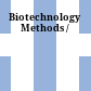 Biotechnology Methods /