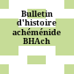 Bulletin d'histoire achéménide : BHAch
