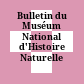 Bulletin du Muséum National d'Histoire Naturelle