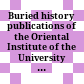 Buried history : publications of the Oriental Institute of the University of Chicago