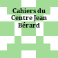Cahiers du Centre Jean Bérard