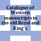 Catalogue of Western manuscripts in the old Royal and King's collections