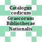 Catalogus codicum Graecorum Bibliothecae Nationalis Neapolitanae