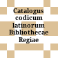 Catalogus codicum latinorum Bibliothecae Regiae Monacensis