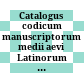 Catalogus codicum manuscriptorum medii aevi Latinorum qui in Bibliotheca Jagellonica Cracoviae asservantur