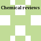 Chemical reviews