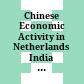 Chinese Economic Activity in Netherlands India : : Selected Translations from the Dutch /