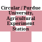 Circular / Purdue University, Agricultural Experiment Station