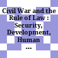 Civil War and the Rule of Law : : Security, Development, Human Rights /