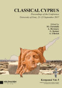 Classical Cyprus : proceedings of the conference University of Graz, 21-23 September 2017