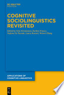Cognitive Sociolinguistics Revisited /
