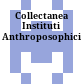 Collectanea Instituti Anthroposophici