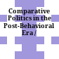 Comparative Politics in the Post-Behavioral Era /