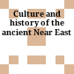 Culture and history of the ancient Near East