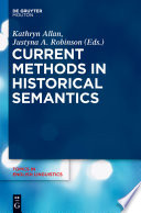 Current Methods in Historical Semantics /