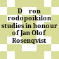 Δώρον ροδοποίκιλον<br/>Dōron rodopoikilon : studies in honour of Jan Olof Rosenqvist
