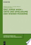 Das Junge Wien – Orte und Spielräume der Wiener Moderne /