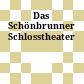 Das Schönbrunner Schlosstheater