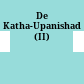 De Katha-Upanishad (II)