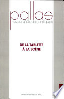 De la tablette à la scène : actes du colloque de Paris X Nanterre, 31 octobre - 1er novembre 2004