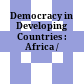 Democracy in Developing Countries : : Africa /