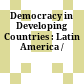 Democracy in Developing Countries : : Latin America /
