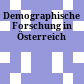 Demographische Forschung in Österreich