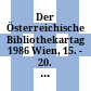 Der Österreichische Bibliothekartag 1986 : Wien, 15. - 20. September 1986 ; Vorträge und Kommissionssitzungen - Pre-conference seminar