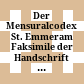 Der Mensuralcodex St. Emmeram : Faksimile der Handschrift Clm 14274 der Bayerischen Staatsbibliothek München