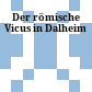 Der römische Vicus in Dalheim
