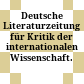 Deutsche Literaturzeitung für Kritik der internationalen Wissenschaft.