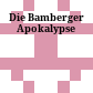 Die Bamberger Apokalypse