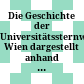 Die Geschichte der Universitätssternwarte Wien : dargestellt anhand ihrer historischen Instrumente und eines Typoskripts von Johann Steinmayr