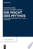 Die Macht des Mythos : : Das Mythosverständnis Paul Tillichs im Kontext /
