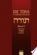 Die Tora : : Band II: Schemot - Exodus /